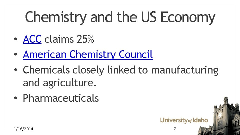 Chemistry and the US Economy • ACC claims 25% • American Chemistry Council •