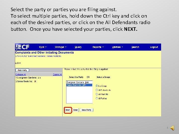 Select the party or parties you are filing against. To select multiple parties, hold