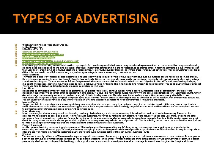 TYPES OF ADVERTISING � � � � � � What Are the Different Types