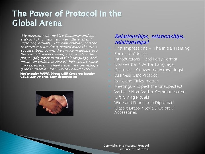 The Power of Protocol in the Global Arena “My meeting with the Vice Chairman