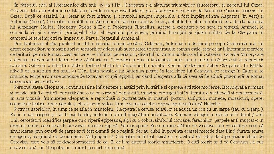 În războiul civil al liberatorilor din anii 43 42 î. Hr. , Cleopatra s