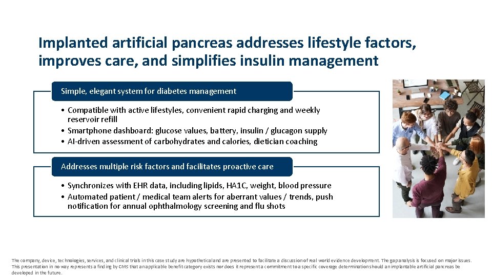 Implanted artificial pancreas addresses lifestyle factors, improves care, and simplifies insulin management Simple, elegant