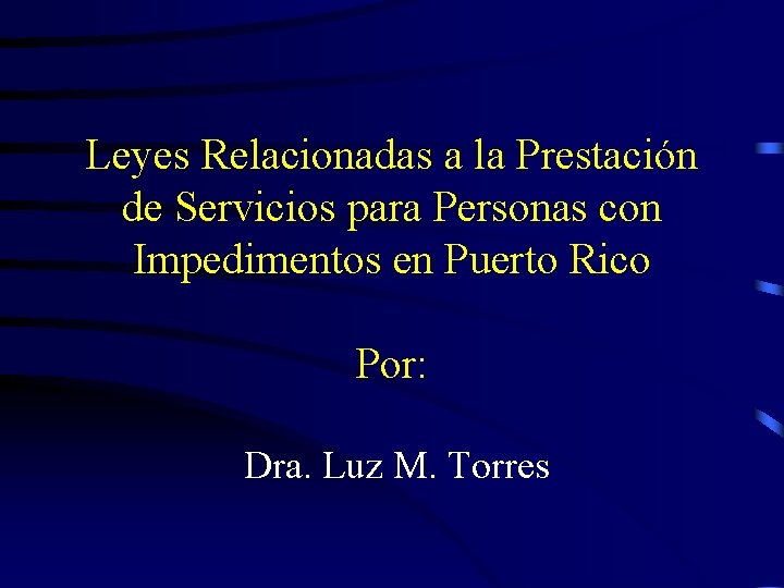 Leyes Relacionadas a la Prestacin de Servicios para