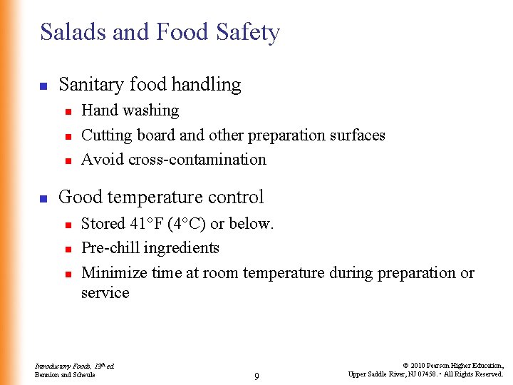 Salads and Food Safety n Sanitary food handling n n Hand washing Cutting board