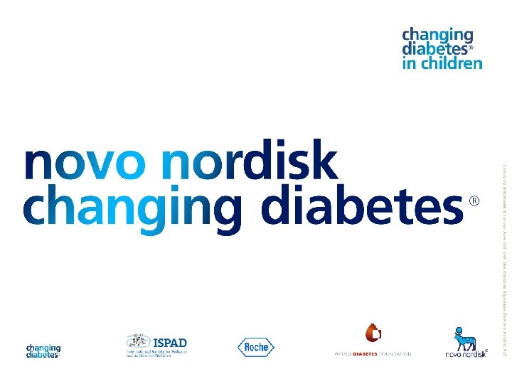 Slide no 24 Changing Diabetes® et le logo Apis bull sont des marques déposées