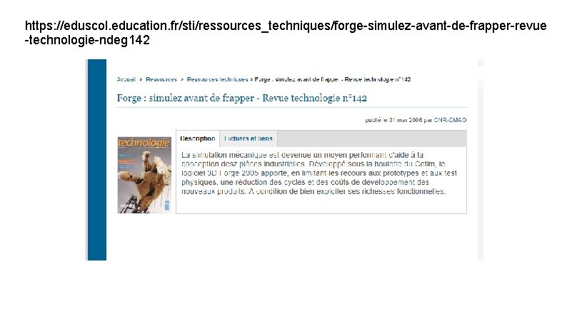 https: //eduscol. education. fr/sti/ressources_techniques/forge-simulez-avant-de-frapper-revue -technologie-ndeg 142 