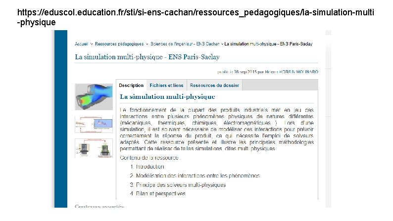 https: //eduscol. education. fr/sti/si-ens-cachan/ressources_pedagogiques/la-simulation-multi -physique 