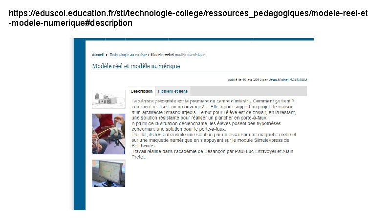 https: //eduscol. education. fr/sti/technologie-college/ressources_pedagogiques/modele-reel-et -modele-numerique#description 