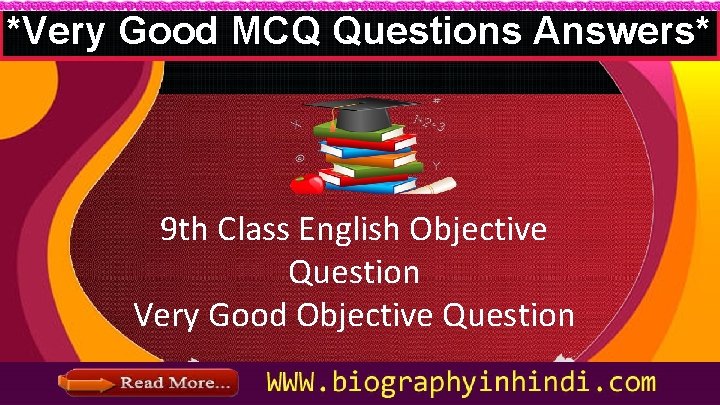 *Very Good MCQ Questions Answers* 9 th Class English Objective Question Very Good Objective