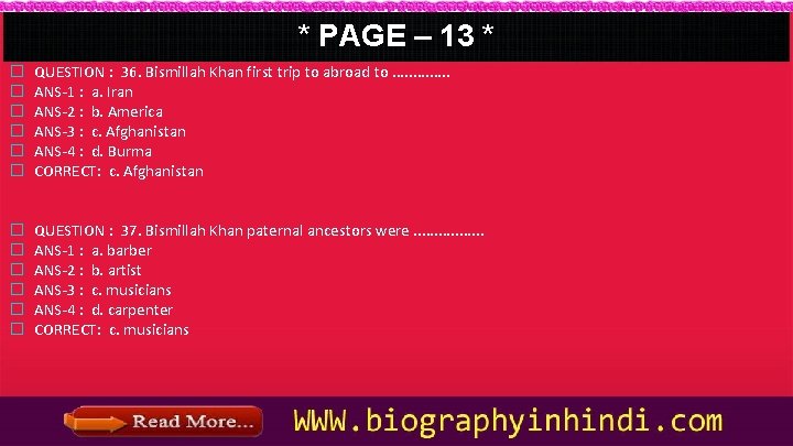 * PAGE – 13 * � � � QUESTION : 36. Bismillah Khan first