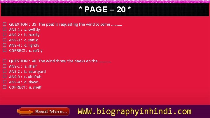 * PAGE – 20 * � � � QUESTION : 39. The poet is