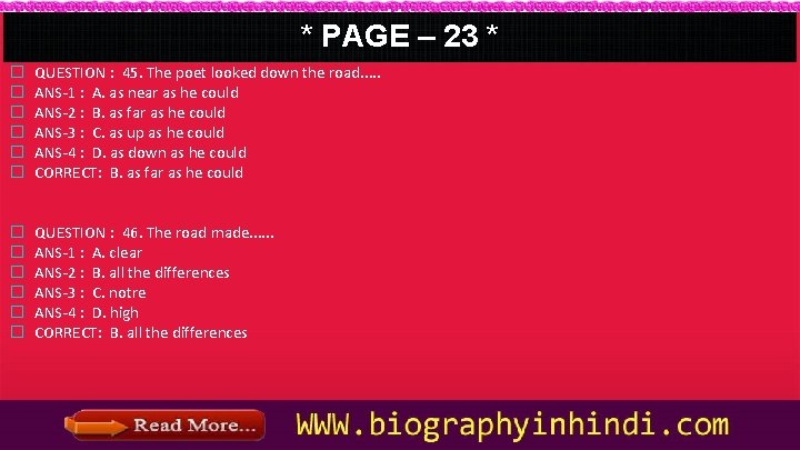 * PAGE – 23 * � � � QUESTION : 45. The poet looked