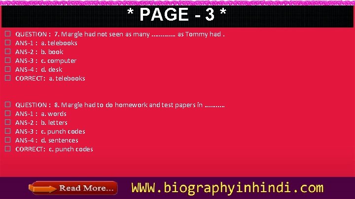 * PAGE - 3 * � � � QUESTION : 7. Margie had not