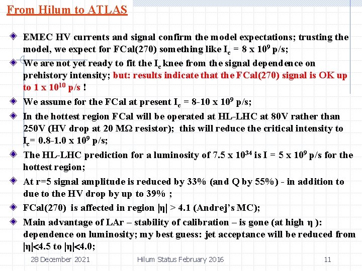 From Hilum to ATLAS EMEC HV currents and signal confirm the model expectations; trusting