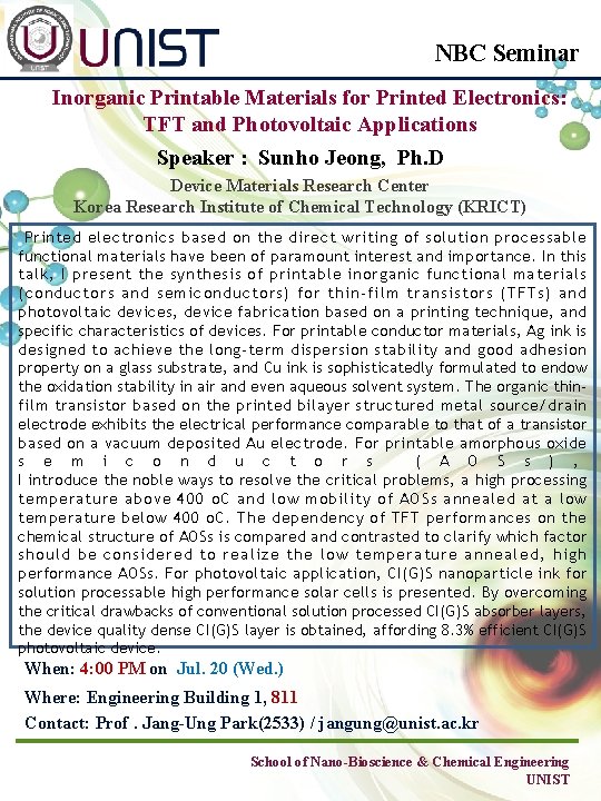 NBC Seminar Inorganic Printable Materials for Printed Electronics: TFT and Photovoltaic Applications Speaker :