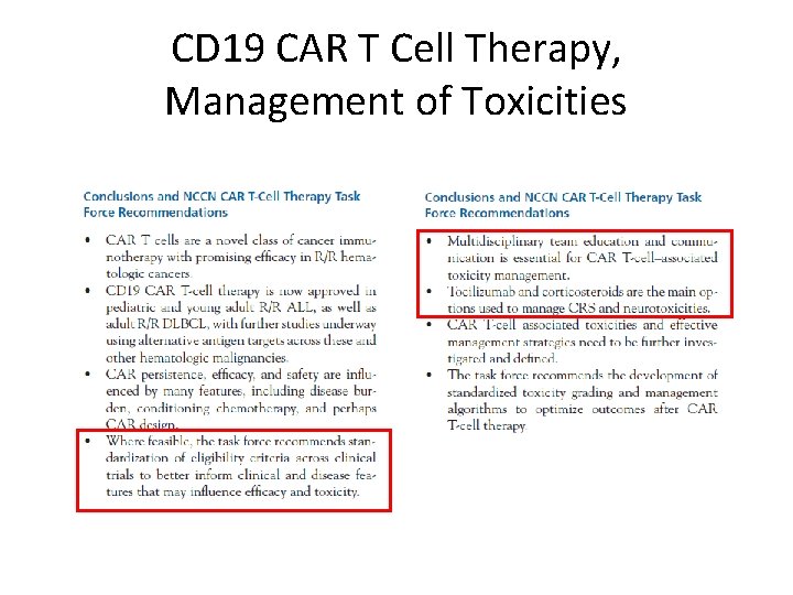 CD 19 CAR T Cell Therapy, Management of Toxicities CD 19 CAR T Cell Therapy, Management of Toxicities