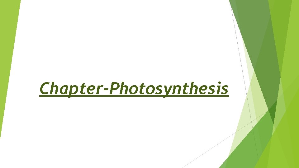 Chapter-Photosynthesis 