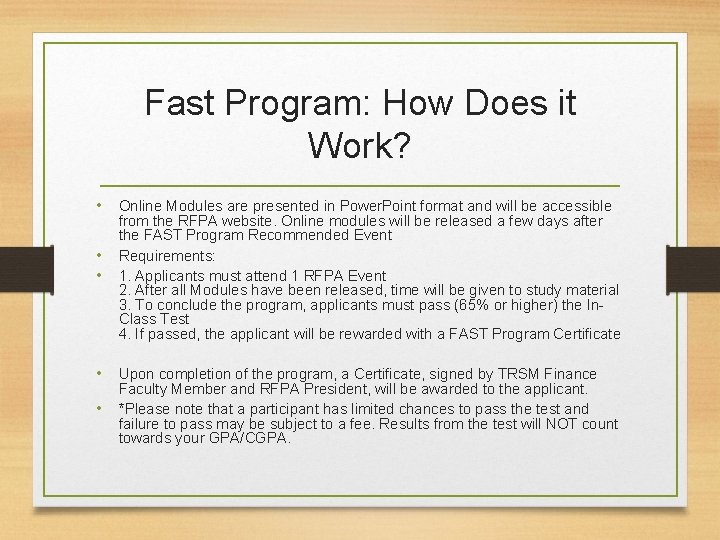 Fast Program: How Does it Work? • Online Modules are presented in Power. Point