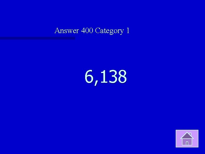 Answer 400 Category 1 6, 138 