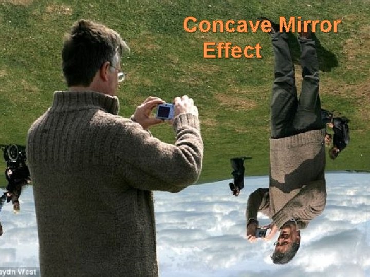 Concave Mirror Effect 