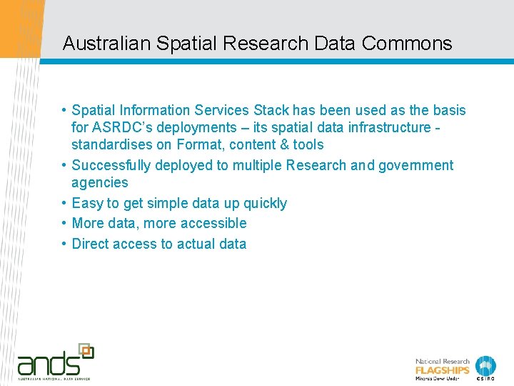 Australian Spatial Research Data Commons • Spatial Information Services Stack has been used as