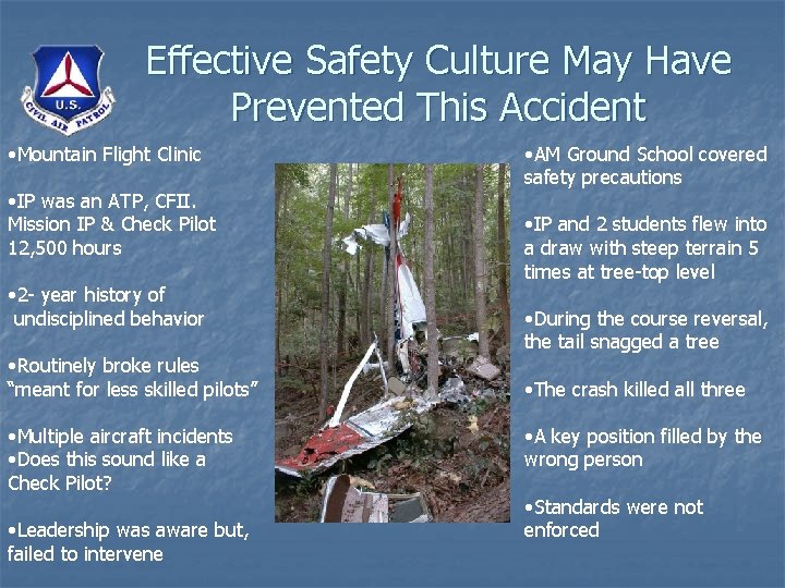 Effective Safety Culture May Have Prevented This Accident • Mountain Flight Clinic • IP