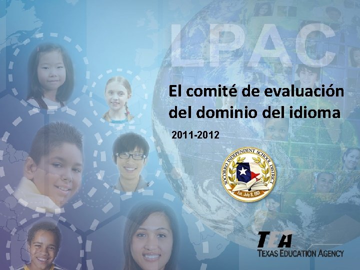 El comité de evaluación del dominio del idioma 2011 -2012 
