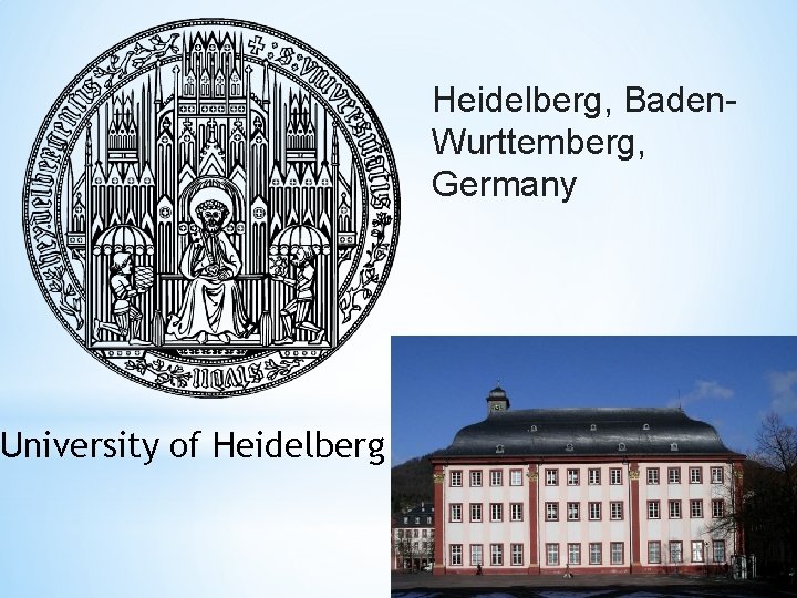 Heidelberg, Baden. Wurttemberg, Germany University of Heidelberg 