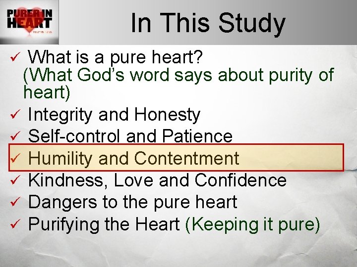 In This Study What is a pure heart? (What God’s word says about purity