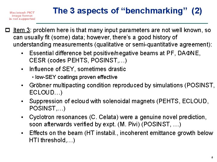 The 3 aspects of “benchmarking” (2) p Item 3: problem here is that many