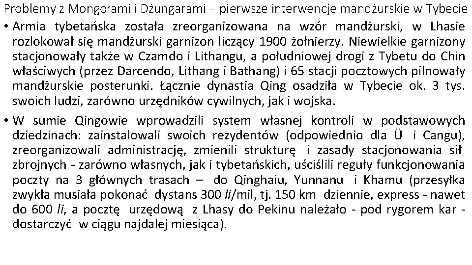 Problemy z Mongołami i Dżungarami – pierwsze interwencje mandżurskie w Tybecie • Armia tybetańska