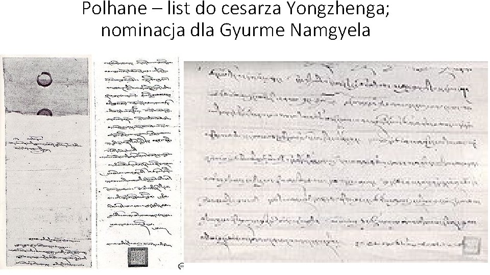 Polhane – list do cesarza Yongzhenga; nominacja dla Gyurme Namgyela 