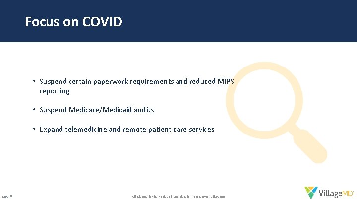 Focus on COVID • Suspend certain paperwork requirements and reduced MIPS reporting • Suspend