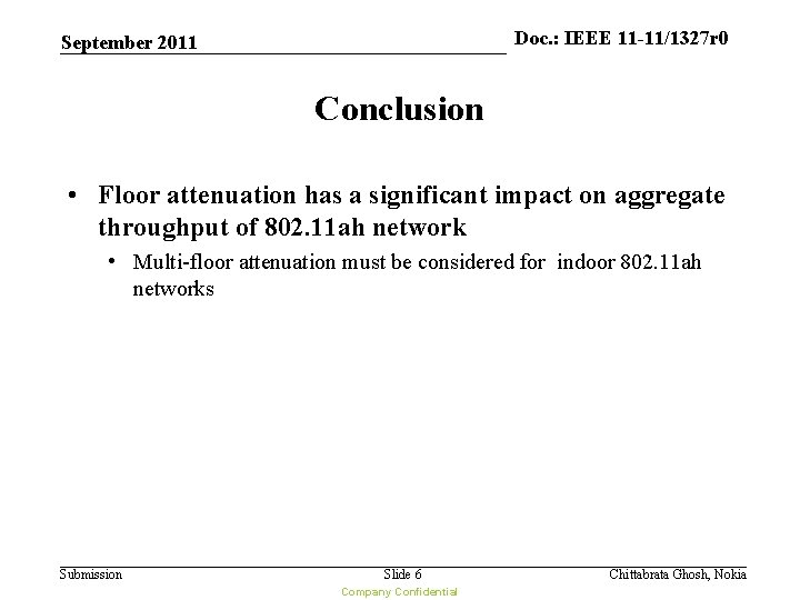 Doc. : IEEE 11 -11/1327 r 0 doc. : IEEE 11 -10/xxxxr 0 September