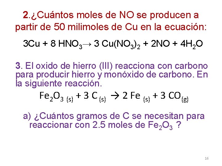 2. ¿Cuántos moles de NO se producen a partir de 50 milimoles de Cu