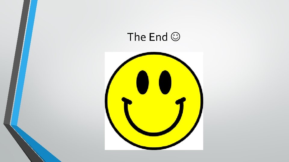 The End The End