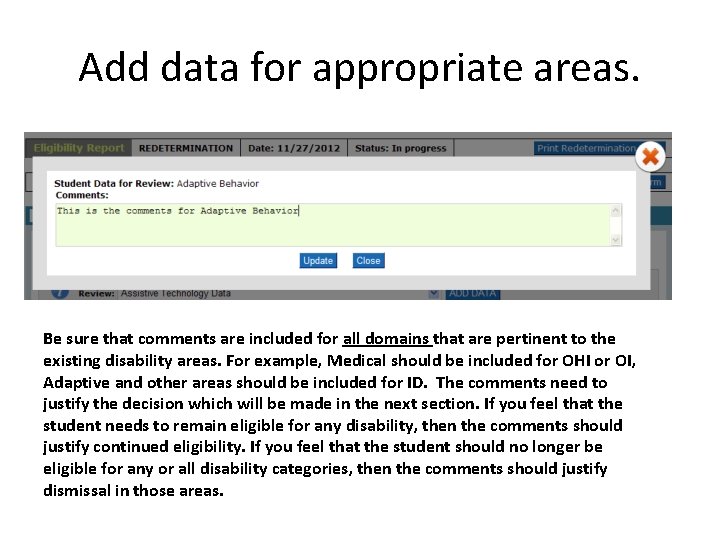 Add data for appropriate areas. Be sure that comments are included for all domains Add data for appropriate areas. Be sure that comments are included for all domains