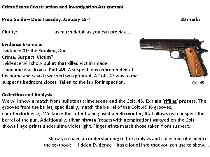 Crime Scene Construction and Investigation Assignment Prep Guide – Due: Tuesday, January 19 th
