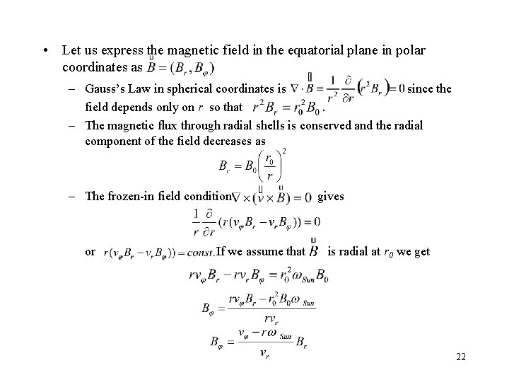  • Let us express the magnetic field in the equatorial plane in polar