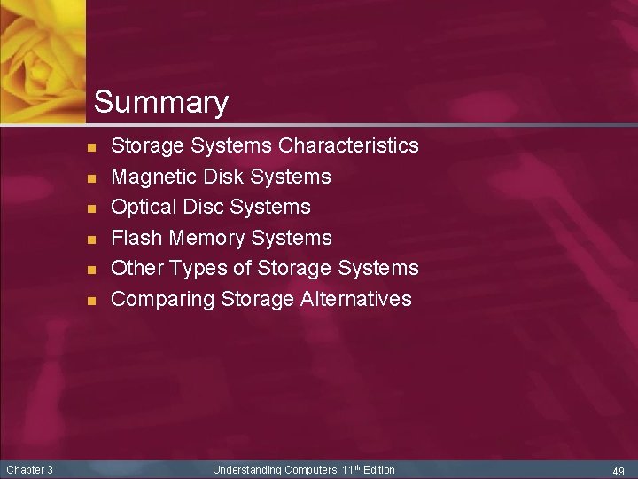 Summary n n n Chapter 3 Storage Systems Characteristics Magnetic Disk Systems Optical Disc