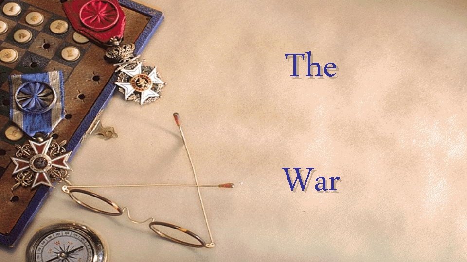 The War 