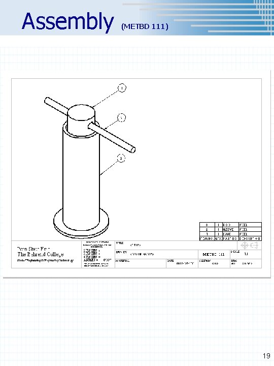 Assembly (METBD 111) 19 