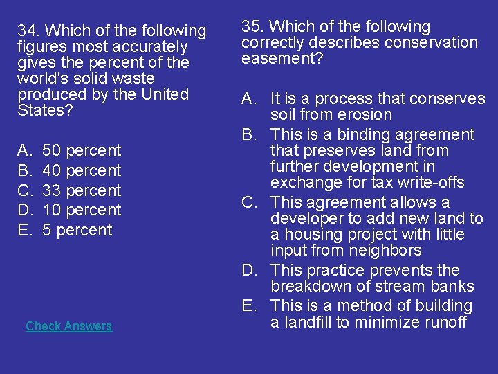 34. Which of the following figures most accurately gives the percent of the world's