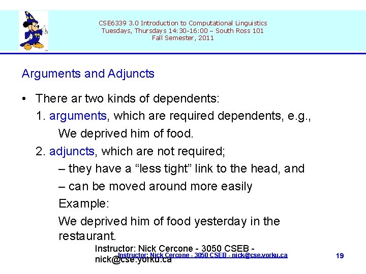 CSE 6339 3. 0 Introduction to Computational Linguistics Tuesdays, Thursdays 14: 30 -16: 00