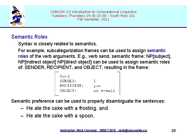 CSE 6339 3. 0 Introduction to Computational Linguistics Tuesdays, Thursdays 14: 30 -16: 00