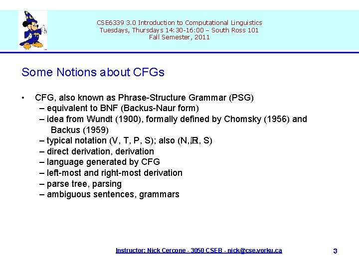 CSE 6339 3. 0 Introduction to Computational Linguistics Tuesdays, Thursdays 14: 30 -16: 00