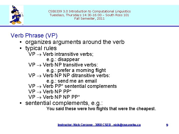 CSE 6339 3. 0 Introduction to Computational Linguistics Tuesdays, Thursdays 14: 30 -16: 00