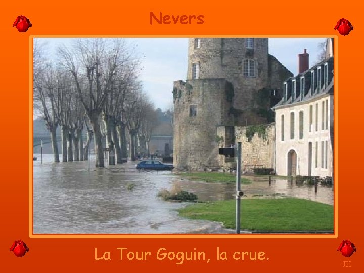 Nevers La Tour Goguin, la crue. JH 