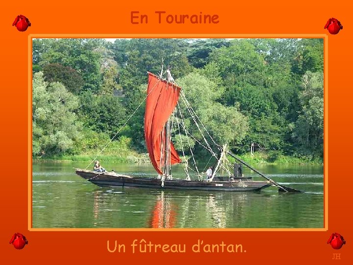 En Touraine Un fûtreau d’antan. JH 