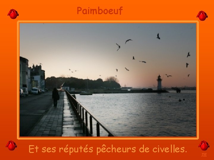 Paimboeuf Et ses réputés pêcheurs de civelles. JH 